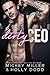 Dirty CEO (Windy City Bad Boys, #1) by Mickey Miller