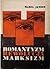 Romantyzm, rewolucja, marksizm