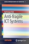 Anti-fragile ICT ...