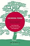 Shinrin-Yoku: The...