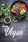 Straight Vegan: T...