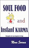 Soul Food And Instant Karma Soul Food And Instant Karma