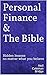 Personal Finance & The Bibl...