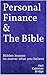 Personal Finance & The Bible by Neil Bridge
