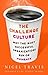The Challenge Culture: Why the Most Successful Organizations Run on Pushback