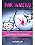 Pink Goldfish: Defy Normal,...