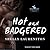 Hot and Badgered (Honey Badger Chronicles, #1) by Shelly Laurenston