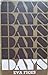 Days by Eva Figes