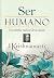 Ser humano: Un cambio radical de la mente