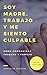 Soy madre, trabajo y me sie...