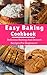 Easy Baking Cookbook by Linda Harris