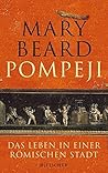 Pompeji. Das Lebe...