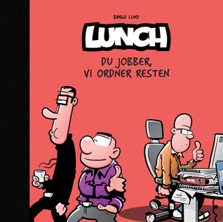 Du jobber, vi ordner resten
