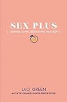 Book cover for Sex Plus: Learning, Loving, and Enjoying Your Body
