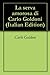 La serva amorosa di Carlo Goldoni