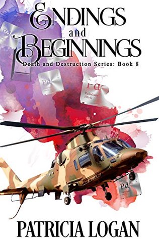Endings and Beginnings (Death and Destruction #8)