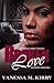 Broken Love by Vanessa M. Kirby