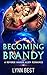 Becoming Brandy (The Cartha...