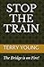 Stop the Train by Terry Young