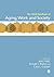 The SAGE Handbook of Aging, Work and Society (Sage Handbooks)