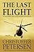 The Last Flight by Christoffer Petersen