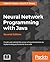 Neural Network Programming with Java