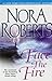 Face the Fire by Nora Roberts
