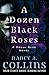 A Dozen Black Roses (The Sonja Blue Novels)