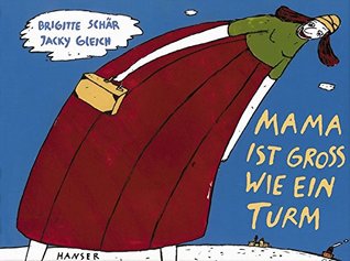 Mama ist groß wie ein Turm (Hardcover)