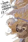 Is It Wrong to Try to Pick Up Girls in a Dungeon? Light Novel... by Fujino Omori