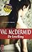 De kwelling by Val McDermid De kwelling by Val McDermid