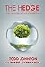 The Hedge by Todd Johnson