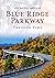 Blue Ridge Parkway Through ...
