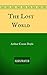 The Lost World: By Sir Arthur Conan Doyle - Illustrated
