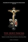 The Holy Pascha: ...