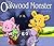 The Oakwood Monster
