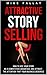 Attractive Story Selling by Mike Fallat