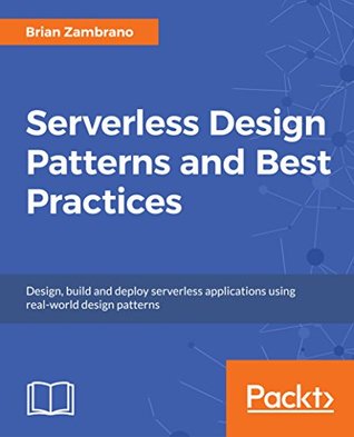 Serverless Design Patterns and Best Practices