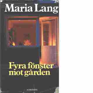 Fyra fönster mot gården (Hardcover)