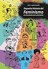 Pequeña historia del feminismo en el contexto euro-norte amer... by Antje Schrupp