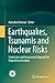 Earthquakes, Tsunamis and Nuclear Risks: Prediction and Assessment Beyond the Fukushima Accident