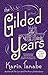 The Gilded Years by Karin Tanabe