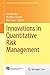 Innovations in Quantitative Risk Management by Glau