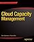 Cloud Capacity Management (Expert's Voice in Information Technology)