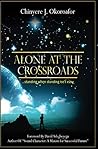 Alone at the Crossroads