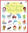 My First Spanish Word Book My First Spanish Word Book