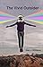 The Vivid Outsider