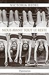 Nous avant tout le reste by Victoria Redel