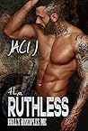 The Ruthless (Hell's Disciples MC #7)