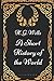 A Short History of the World: By H. G. Wells - Illustrated